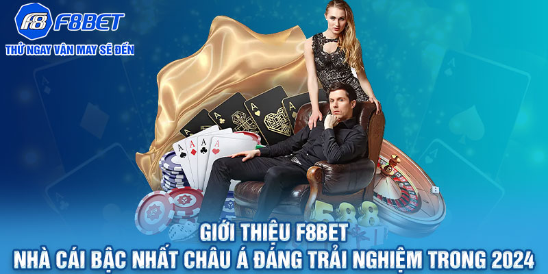 F8bet - Trải Nghiệm Cược Đỉnh Cao Khó Cưỡng