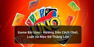 game bài uno